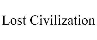 LOST CIVILIZATION trademark