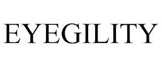 EYEGILITY trademark