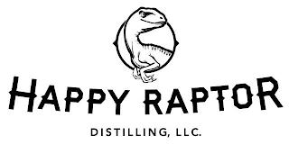 HAPPY RAPTOR DISTILLING, LLC. trademark