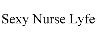 SEXY NURSE LYFE trademark