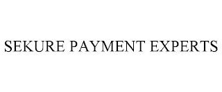 SEKURE PAYMENT EXPERTS trademark