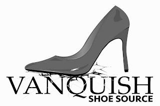 VANQUISH SHOE SOURCE trademark