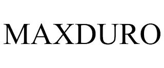 MAXDURO trademark