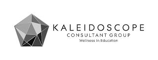 KALEIDOSCOPE CONSULTANT GROUP WELLNESS IN EDUCATIONN EDUCATION trademark