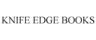 KNIFE EDGE BOOKS trademark