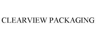 CLEARVIEW PACKAGING trademark