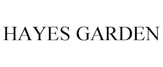 HAYES GARDEN trademark