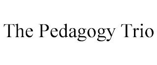 THE PEDAGOGY TRIO trademark