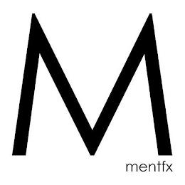 M MENTFX trademark