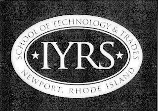 IYRS SCHOOL OF TECHNOLOGY & TRADES NEWPORT, RHODE ISLAND trademark