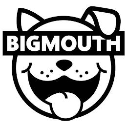 BIGMOUTH trademark