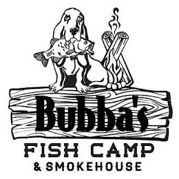 BUBBA'S FISH CAMP & SMOKEHOUSE trademark