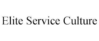 ELITE SERVICE CULTURE trademark