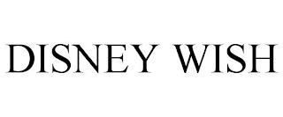 DISNEY WISH trademark