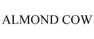 ALMOND COW trademark