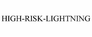 HIGH RISK LIGHTNING trademark