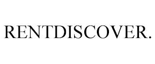 RENTDISCOVER. trademark