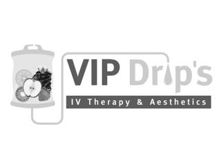 VIP DRIP'S IV THERAPY & AESTHETICS trademark