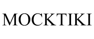 MOCKTIKI trademark