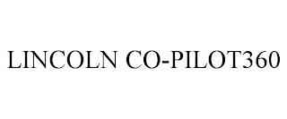 LINCOLN CO-PILOT360 trademark