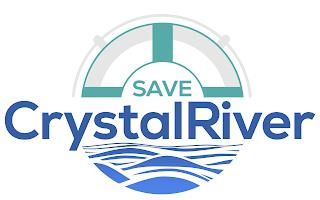 SAVE CRYSTAL RIVER trademark