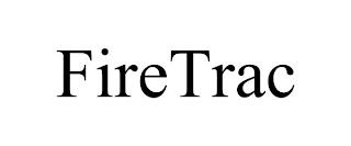 FIRETRAC trademark