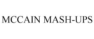 MCCAIN MASH-UPS trademark