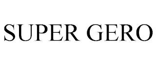 SUPER GERO trademark