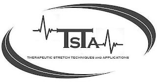 TSTA THERAPUTIC STRETCH TECHNIQUES AND APPLICATIONS trademark