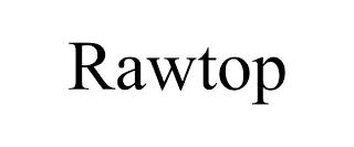 RAWTOP trademark