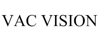 VAC VISION trademark