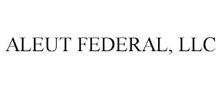 ALEUT FEDERAL, LLC trademark