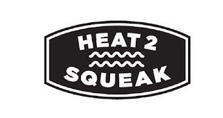 HEAT 2 SQUEAK trademark