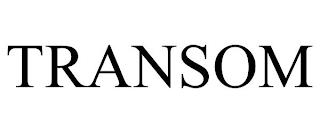 TRANSOM trademark