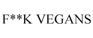 F**K VEGANS trademark