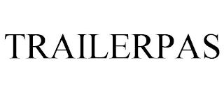 TRAILERPAS trademark