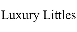 LUXURY LITTLES trademark