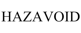 HAZAVOID trademark