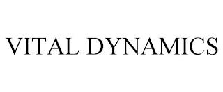 VITAL DYNAMICS trademark