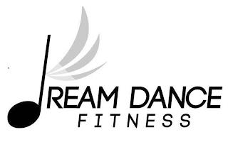 DREAM DANCE FITNESS trademark