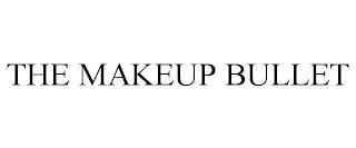 THE MAKEUP BULLET trademark