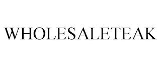 WHOLESALETEAK trademark