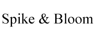 SPIKE & BLOOM trademark