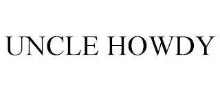 UNCLE HOWDY trademark