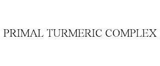 PRIMAL TURMERIC COMPLEX trademark