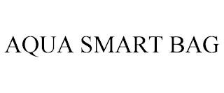 AQUA SMART BAG trademark