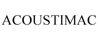 ACOUSTIMAC trademark