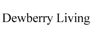 DEWBERRY LIVING trademark