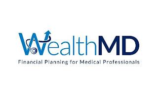 WEALTHMD FINANCIAL PLANNING FOR MEDICAL PROFESSIONALS trademark