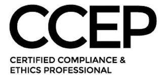 CCEP CERTIFIED COMPLIANCE & ETHICS PROFESSIONAL trademark